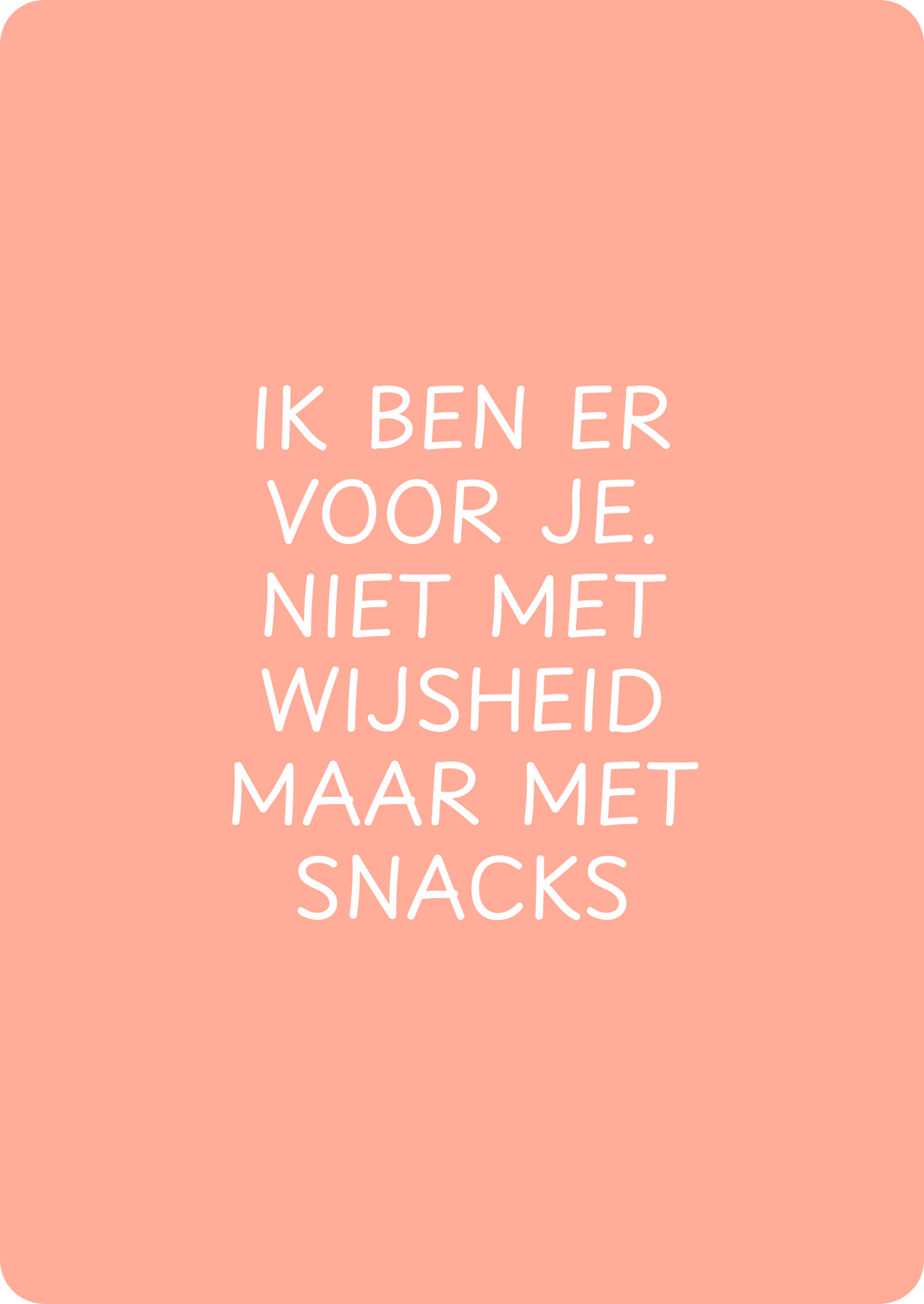 Ik ben er voor je - schrijfkaartje