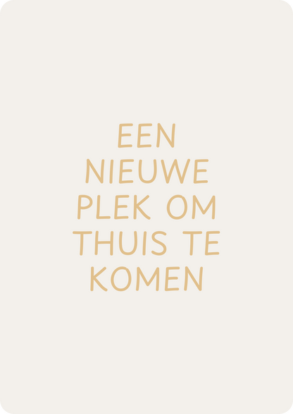 Een nieuwe plek om thuis te komen - schrijfkaartje